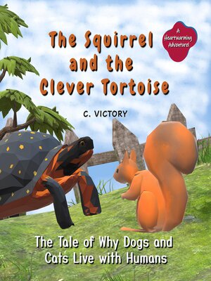 cover image of The Squirrel and the Clever Tortoise
